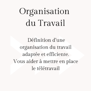 Domaines d'intervention - Organisation du travail
